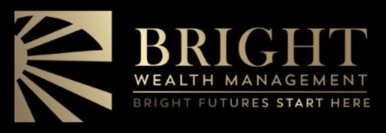 Bright Wealth Management, Financial Advisors