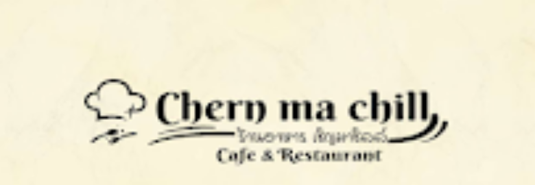 Chern Ma Chill Cafe & Indian And Thai Restaurant