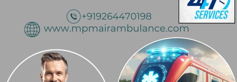 Safe Patient Transfers is Possible with MPM Train Ambulance Service in Dibrugarh