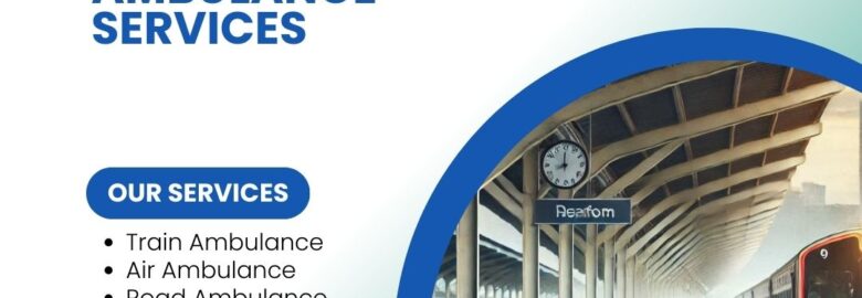 Get timely patient transfer by King Train Ambulance in Kolkata