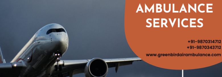 Greenbird Air and Train Ambulance Services in Varanasi for Refined Medical Relocation 