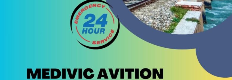 Choose Medivic Aviation Train Ambulance for sick patient in Mumbai