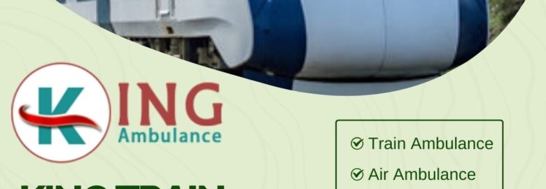 Always choose King Train Ambulance in Mumbai for a High Level of Care
