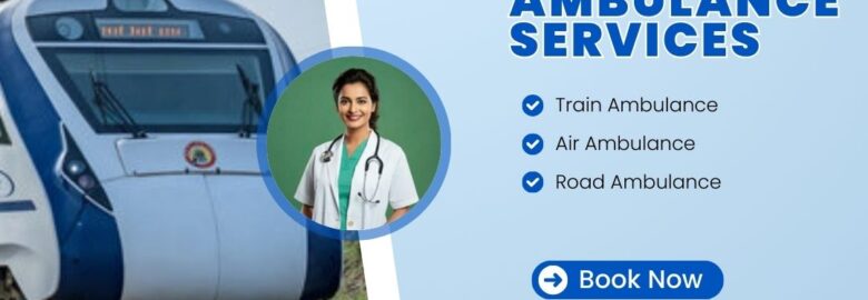 King Train Ambulance is Available in Mumbai at Highly Affordable Prices