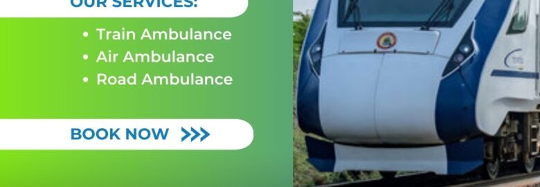 King Train Ambulance Service in Bangalore provides quick and safe transfer service