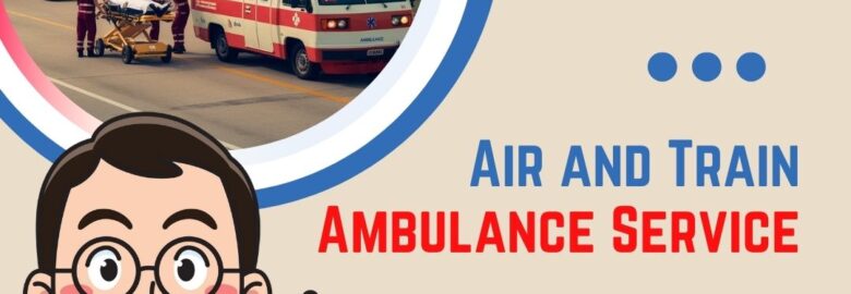 Greenbird Air and Train Ambulance Service in Jamshedpur Ensure Safe and Comfort Relocation