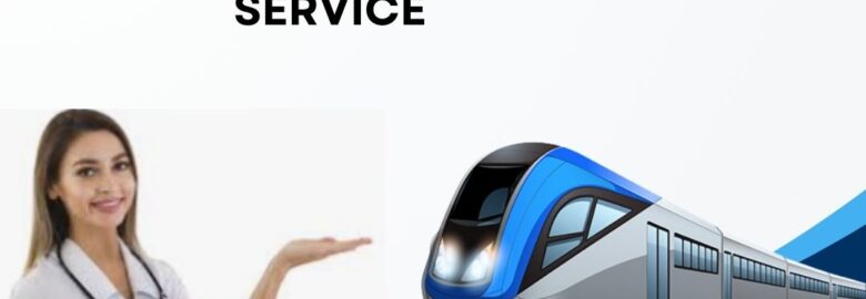 For Headache-free Journey use Medivic Aviation Train Ambulance from Bangalore
