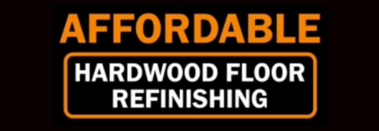 Affordable Hardwood Floor Refinishing