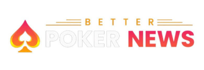 Better Poker News