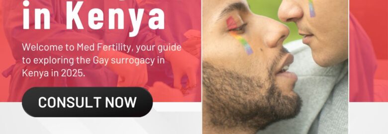 Gay Surrogacy in Kenya