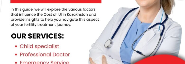 IUI Cost in Kazakhstan