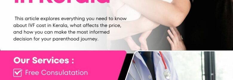 IVF Cost in Kerala